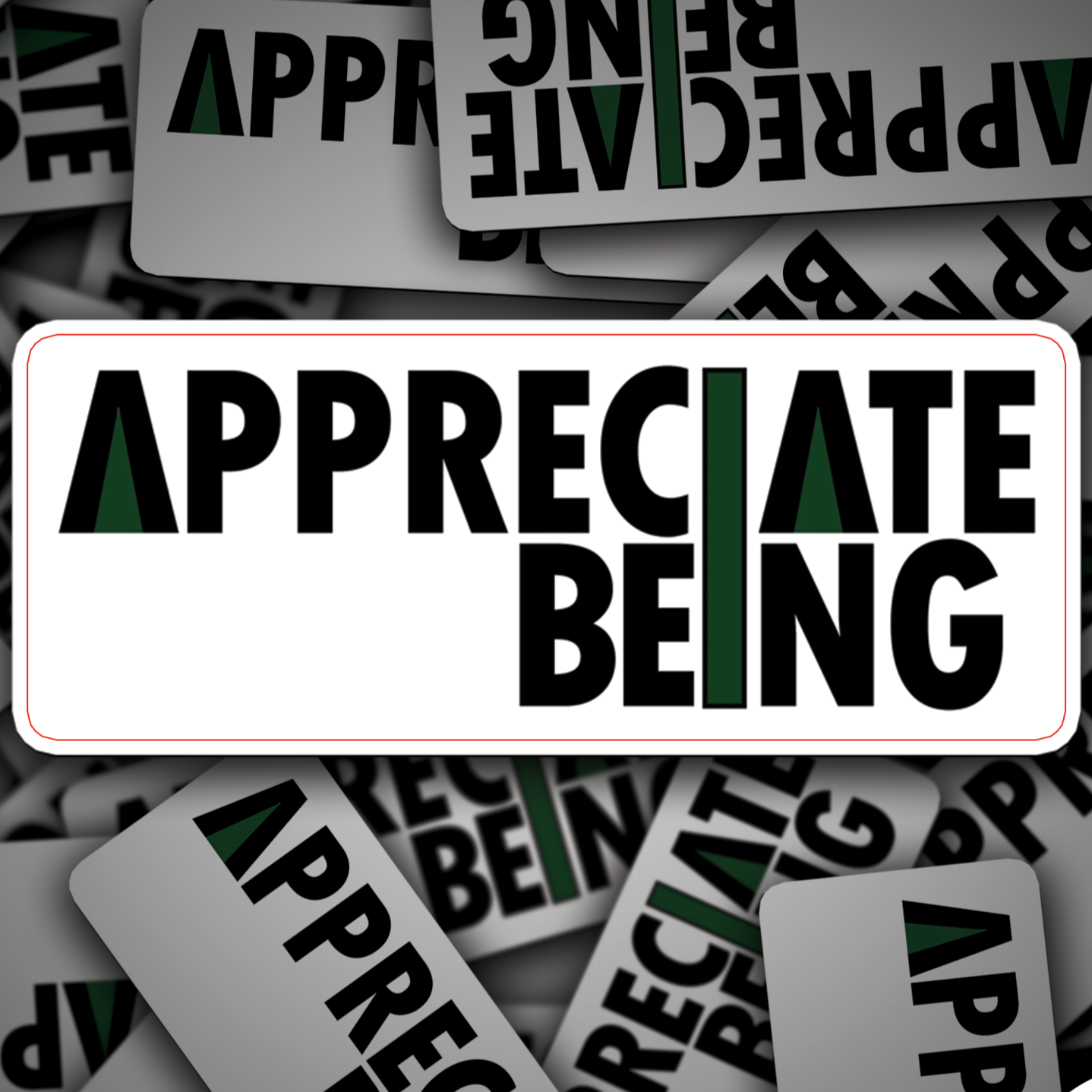 Appreciate Being Pack of Stickers(3")